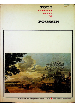Tout l`oeuvre peint de Poussin