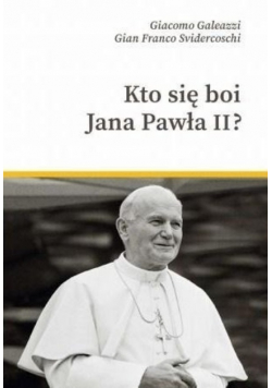 Kto się boi Jana Pawła II