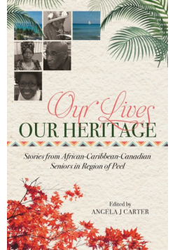 Our Lives, Our Heritage