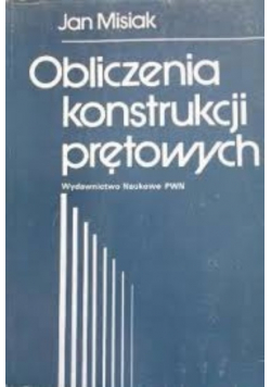 Obliczenia konstrukcji prętowych