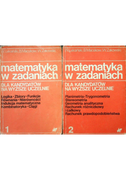 Matematyka w zadaniach Tom I i II