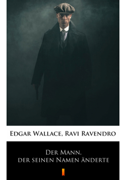 Der Mann, der seinen Namen änderte