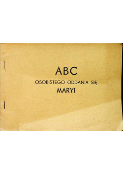 ABC osobistego oddania się Maryi