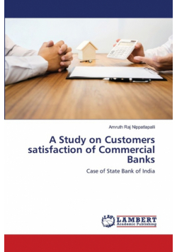 A Study on Customers satisfaction of Commercial Banks