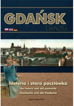 Gdańsk Historia i stara pocztówka