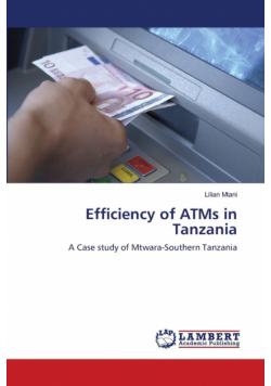 Efficiency of ATMs in Tanzania