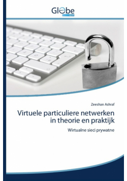 Virtuele particuliere netwerken in theorie en praktijk