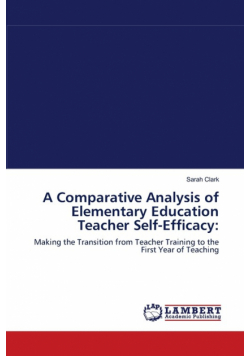 A Comparative Analysis of Elementary Education Teacher Self-Efficacy
