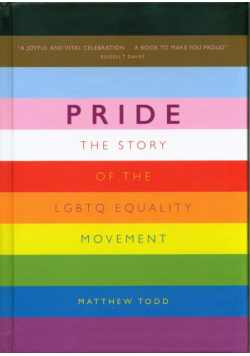 Pride Story of the LGBTQ Equality Movement
