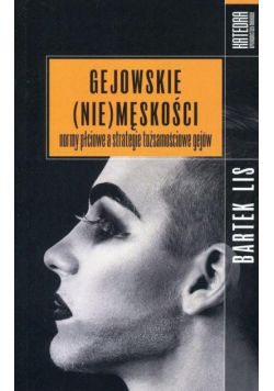 Gejowskie (NIE) męskości