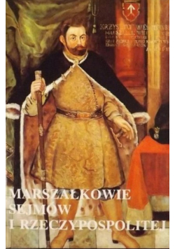 Marszałkowie sejmów i Rzeczypospolitej