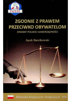 Zgodnie z prawem przeciwko obywatelom