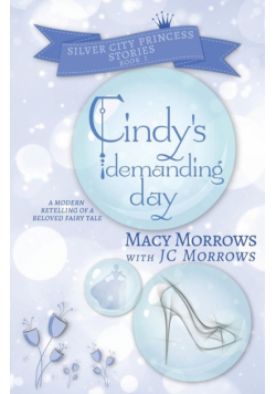 Cindy's Demanding Day