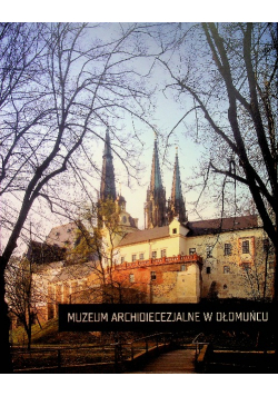 Muzeum archidiecezjalne w Ołomuńcu
