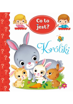 Co to jest? Króliki
