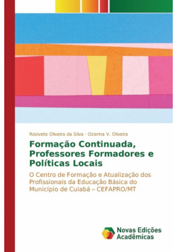 Formação Continuada, Professores Formadores e Políticas Locais