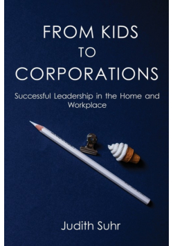 From Kids to Corporations