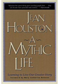 Mythic Life, A