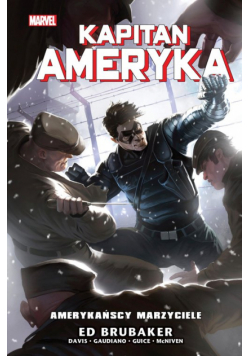 Kapitan Ameryka Amerykańscy marzyciele Tom 8