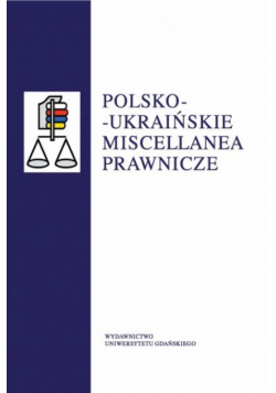 Polsko-ukraińskie miscellanea prawnicze
