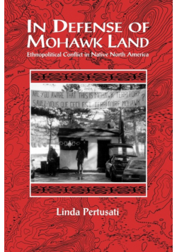 In Defense of Mohawk Land