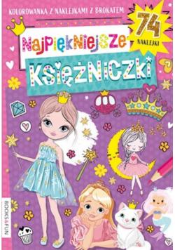 Kolorowanka. Najpiękniejsze Księżniczki