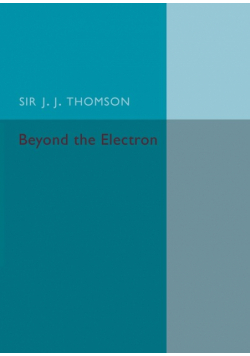Beyond the Electron