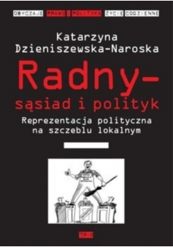Radny sąsiad i polityk