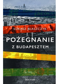 Pożegnanie z Budapesztem