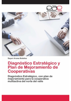 Diagnóstico Estratégico y Plan de Mejoramiento de Cooperativas