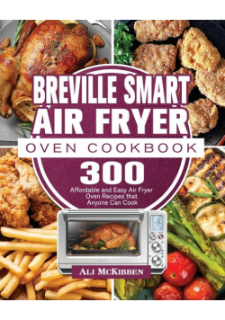 Breville Smart Air Fryer Oven Cookbook
