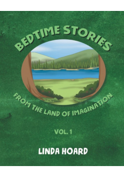 Bedtime Stories From the Land of Imagination Vol. 1