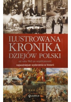 Ilustrowana kronika dziejów Polski