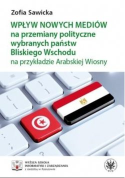 Wpływ nowych mediów na przemiany polityczne...