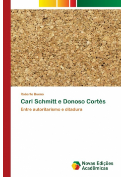 Carl Schmitt e Donoso Cortés