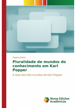 Pluralidade de mundos do conhecimento em Karl Popper