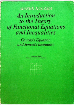 An Introduction to the Theory of Functional Equations and Inequalities