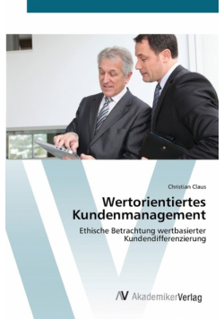 Wertorientiertes Kundenmanagement