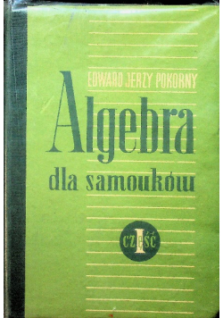 Algebra dla samouków część I