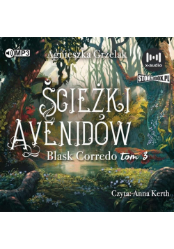 Blask Corredo T.3 Ścieżki Avenidów audiobook