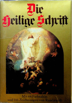 Die Heilige Schrift des Alten und Neun Testaments