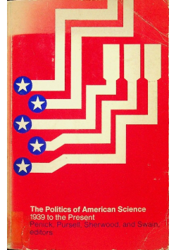 The Politics of American Science