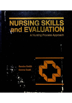 Nursing skills and evaluation