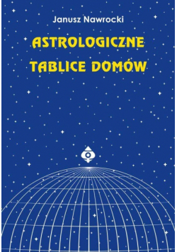 Astrologiczne tablice domów w.2020