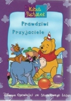 Kubuś Puchatek Prawdziwi przyjaciele