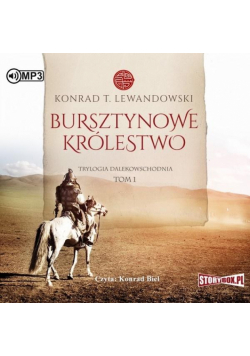 Trylogia dalekowsch. T.1 Bursztynowe... audiobook