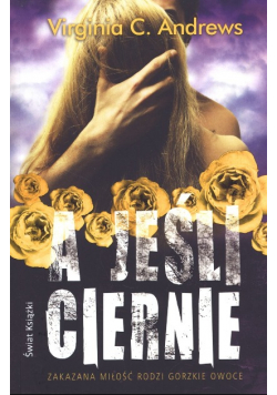 A jeśli ciernie