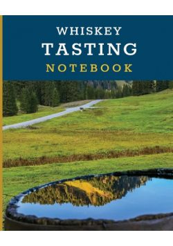 Whiskey Tasting Notebook