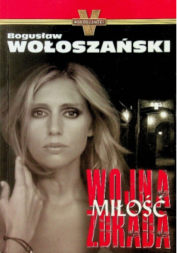 Wojna miłość zdrada