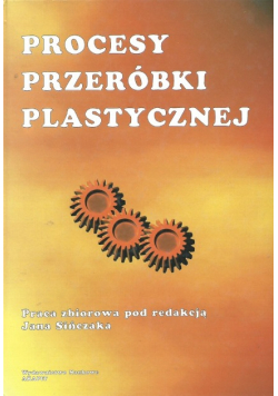 Procesy przeróbki plastycznej